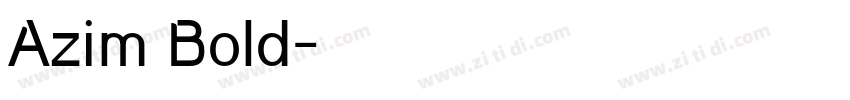 Azim Bold字体转换